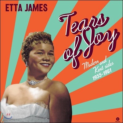 Etta James — Tears of Joy: Modern & Kent Sides 1955-1961 앨범 커버