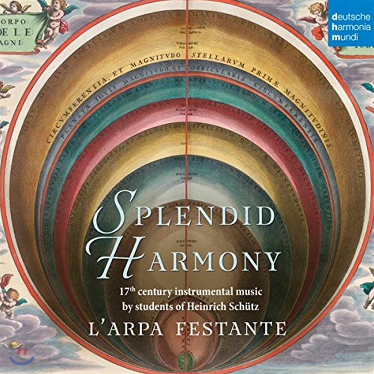 L'Arpa Festante 찬란한 하모니: 쉬츠 제자들의 17세기 기악 음악 - 라르파 페스탄데, 크리스토프 헤세 (Splendid Harmony - 17th C. Instrumental Music by Students of Heinrich Schutz)