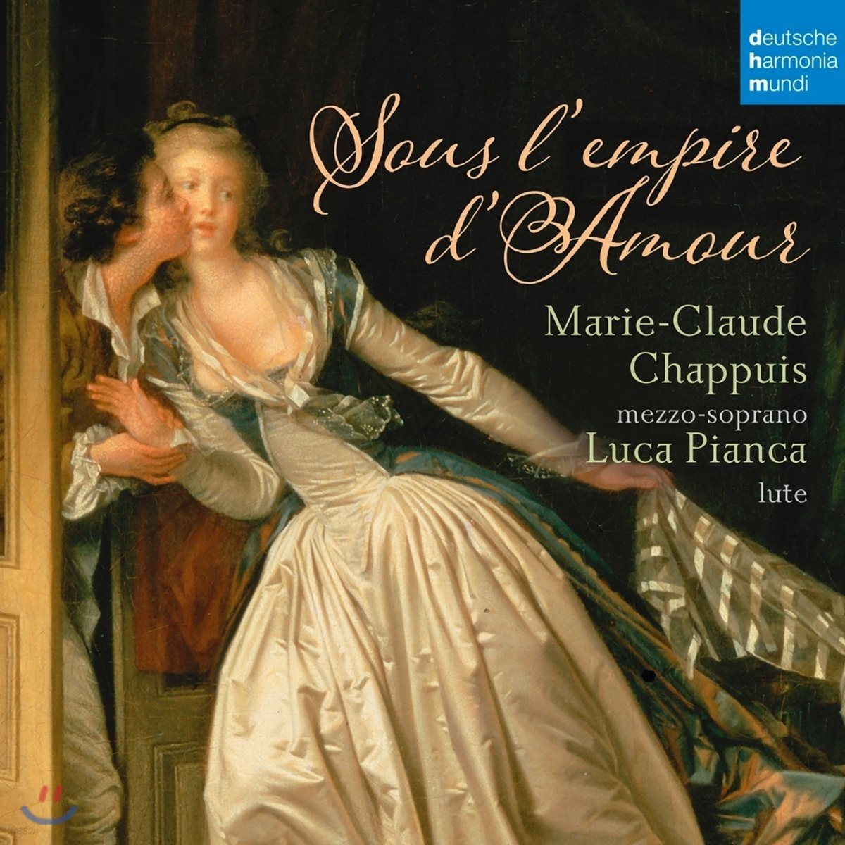 Marie-Claude Chappuis 사랑의 제국에서 - 메조 소프라노와 류트를 위한 프랑스 가곡 (Sous l&#39;Empire d&#39;Amour) 마리-클로드 샤푸이, 루카 피안카