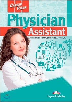 Career Paths: Physician Assistant Student's Book (+ Cross-platform Application)