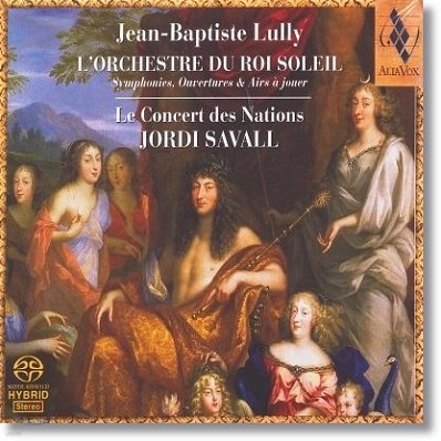 Jordi Savall 장 밥티스트 륄리 : 태양왕의 오케스트라 - 조르디 사발 (SACD)