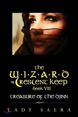 'Treasure of the Djinn' Book 8 from The Wizard of Crescent Keep series
