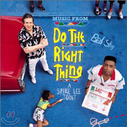 Do the Right Thing (ȹٷ ƶ) O.S.T