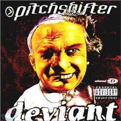 Pitchshifter - Deviant