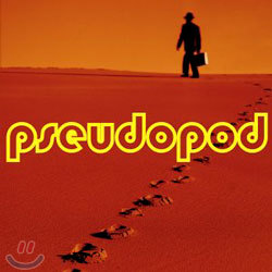 Pseudopod - Pseudopod