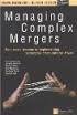 Managing Complex Mergers- Real World Lessons In Implementing Successful Cross-cultural Mergers & Acquisitions (Hardcover)