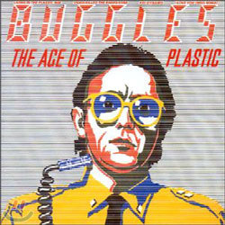 The Buggles - The Age of Plastic