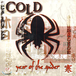 Cold - Year Of The Spider