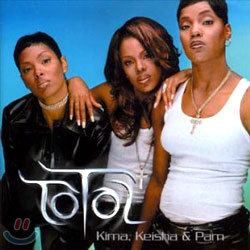 Total - Kima, Keisha & Pam