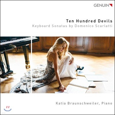 Katia Braunschweiler 도메니코 스카를라티: 키보드 소나타집 - 카티아 브라운슈바일러 (Ten Hundred Devils - Domenico Scarlatti: Keyboard Sonatas)