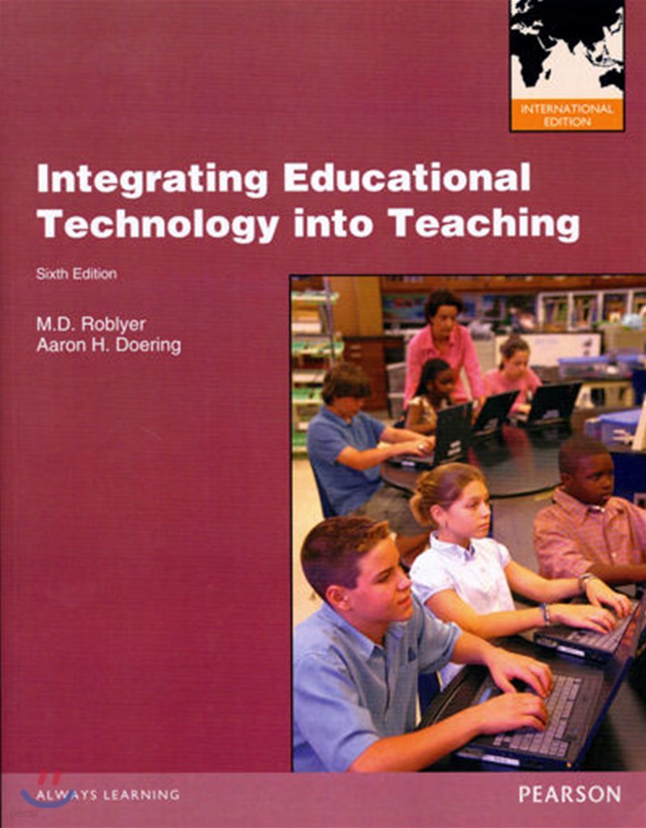 Integrating Educational Technology into Teaching, 6/E