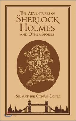 The Adventures of Sherlock Holmes and Other Stories