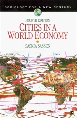 Cities in a World Economy, 4/E