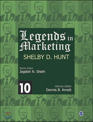 Legends in Marketing: Shelby D. Hunt