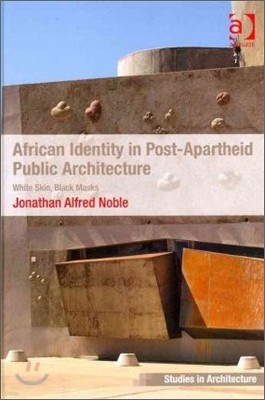 African Identity in Post-Apartheid Public Architecture