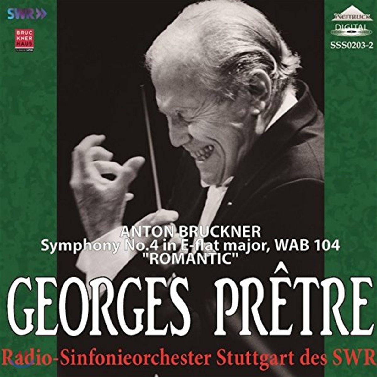 Georges Pretre 브루크너: 교향곡 4번 &#39;낭만적&#39; - 조르주 프레트르, SWR 슈투트가르트 방송 교향악단 (Bruckner: Symphony WAB104 &#39;Romantic&#39;)
