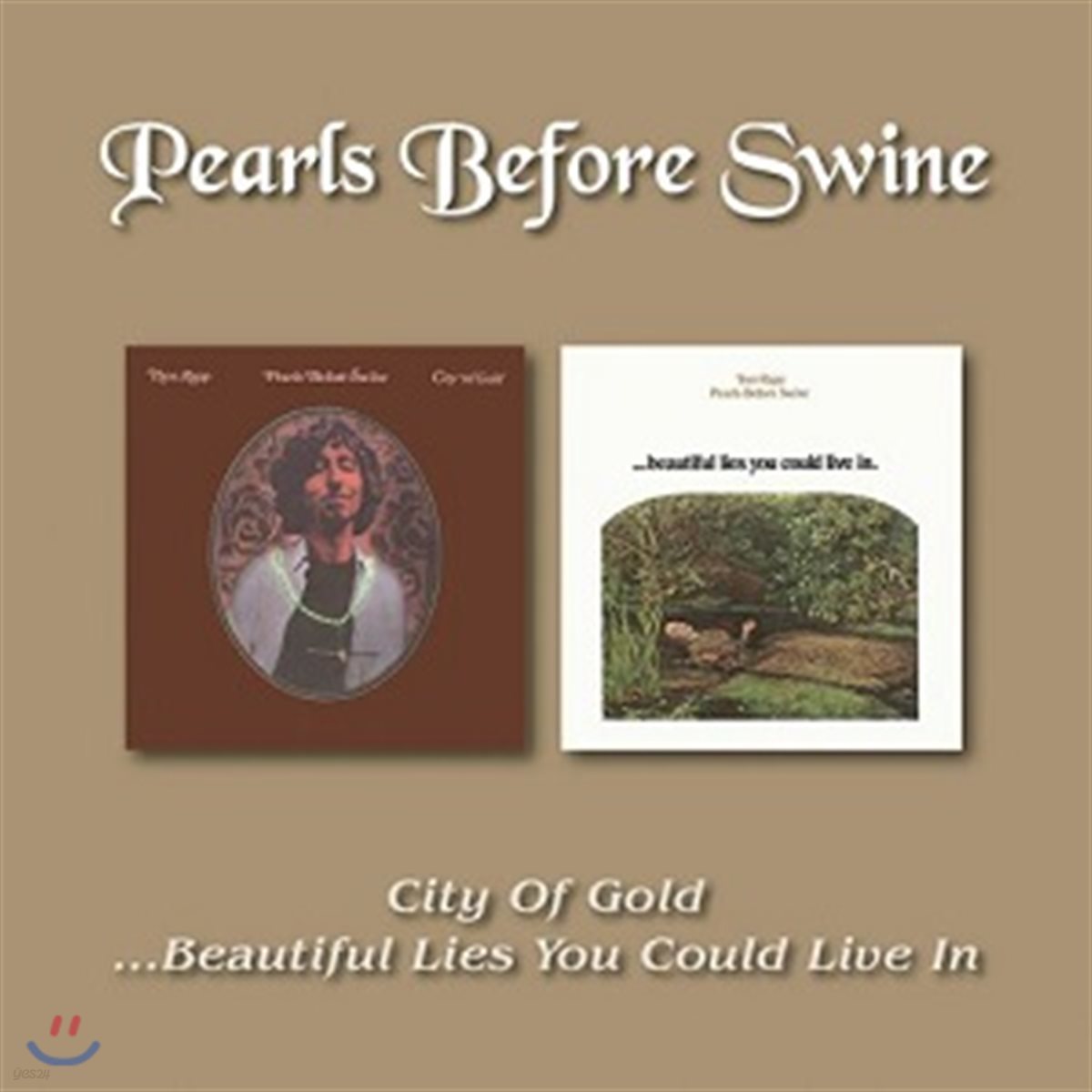 Pearls Before Swine (펄즈 비포 스와인) - City Of Gold / ...Beautiful Lies You Could Live In