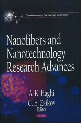 Nova Science Pub Inc Nanofibers and Nanotechnology Research Advances