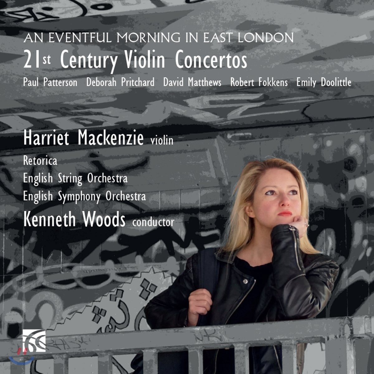 Harriet Mackenzie 21세기 바이올린 협주곡 - 둘리틀 / 데이빗 매튜스 / 폴 패터슨 (21st Century Violin Concertos - Paul Patterson / Emily Doolittle / David Matthews) 해리엣 맥켄지, 케네스 우즈