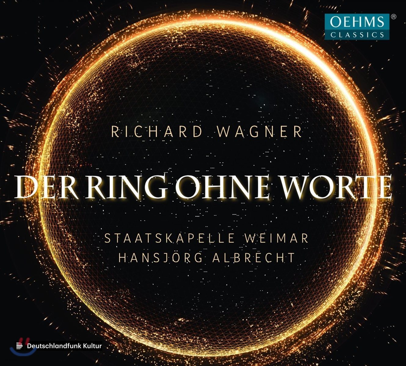 Hansjorg Albrecht 바그너: 무언의 반지 - 슈타츠카펠레 바이마르, 한스요르그 알브레히트 (Wagner: The Ring Without Words [Der Ring Ohne Worte])