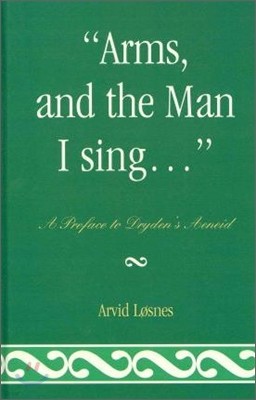 "Arms, and the Man I sing . . ."