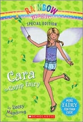 Rainbow Magic Special Edition: Cara the Camp Fairy