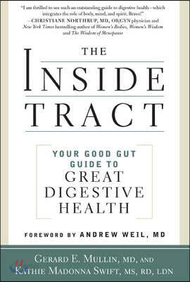 The Inside Tract: Your Good Gut Guide to Great Digestive Health