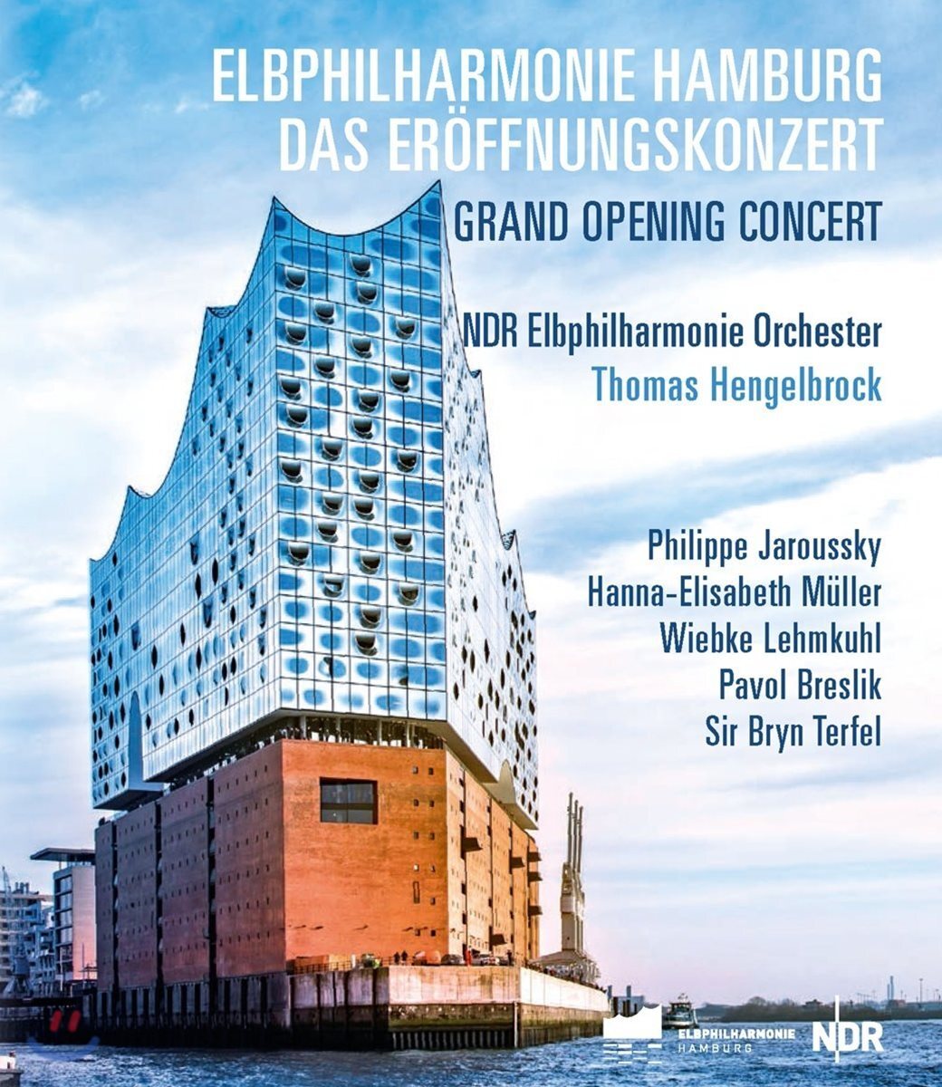 함부르크 엘프 필하모니 홀 그랜드 오프닝 콘서트 (Elbphilharmonie Hamburg: Das Eroffnungskonzert) - 예스24