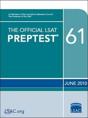 The Official LSAT Preptest 61: (oct. 2010 Lsat)