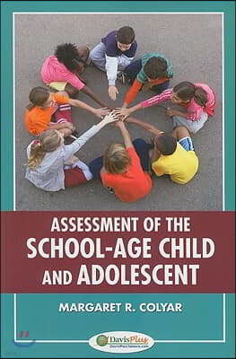 Assessment of the School-Age Child and Adolescent