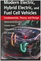 Modern Electric, Hybrid Electric, And Fuel Cell Vehicles (Hardcover) - Fundamentals, Theory, And Design 