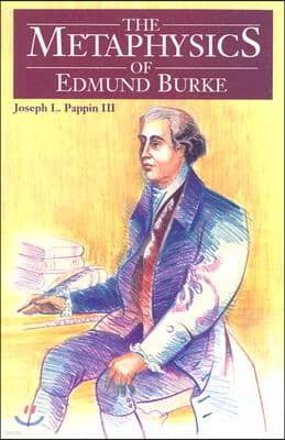 The Metaphysics of Edmund Burke