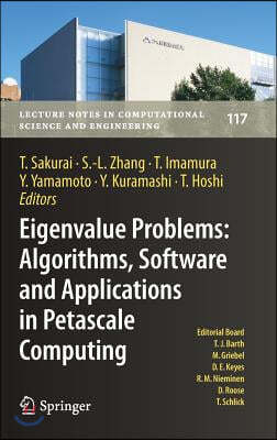 Eigenvalue Problems: Algorithms, Software and Applications in Petascale Computing: Epasa 2015, Tsukuba, Japan, September 2015
