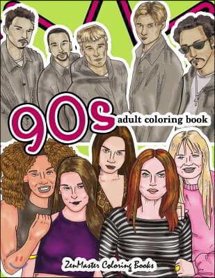 90s Adult Coloring Book: 1990s Inspired Coloring Book for Adults for Relaxation and Entertainment