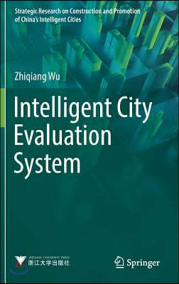 Intelligent City Evaluation System