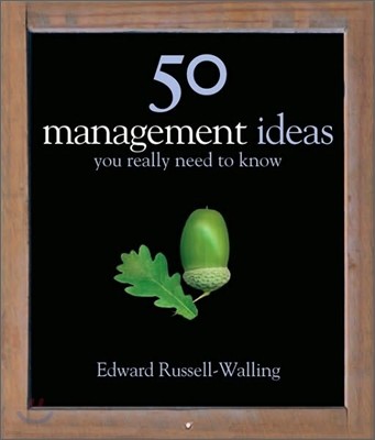 50 Management Ideas You Really Need to Know