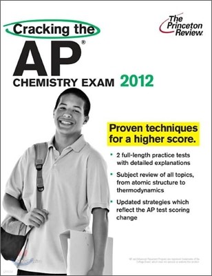 Cracking the AP Chemistry Exam, 2012