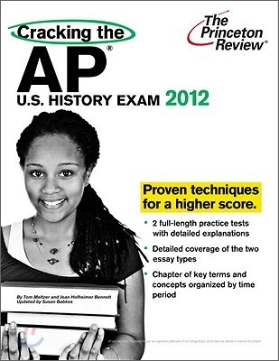 Cracking the AP U.S. History Exam, 2012