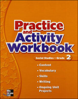 Macmillan/Mcgraw-hill Social Studies, Grade 2, Practice and Activity Book