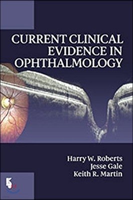 Current Clinical Evidence in Ophthalmology