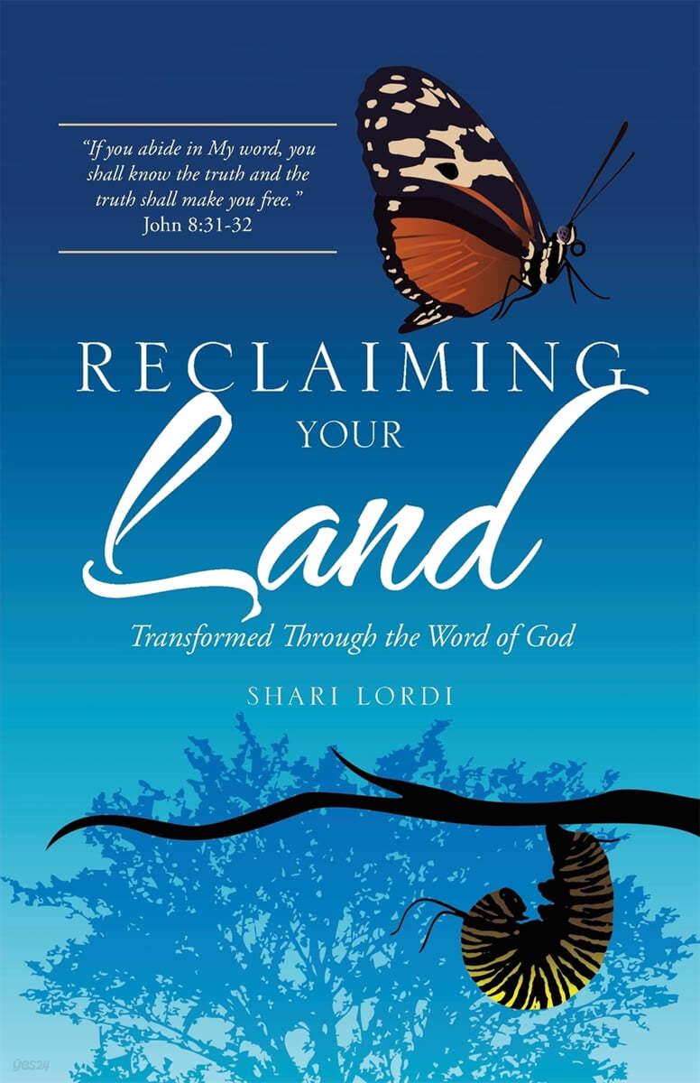 Reclaiming Your Land: Transformed Through the Word of God