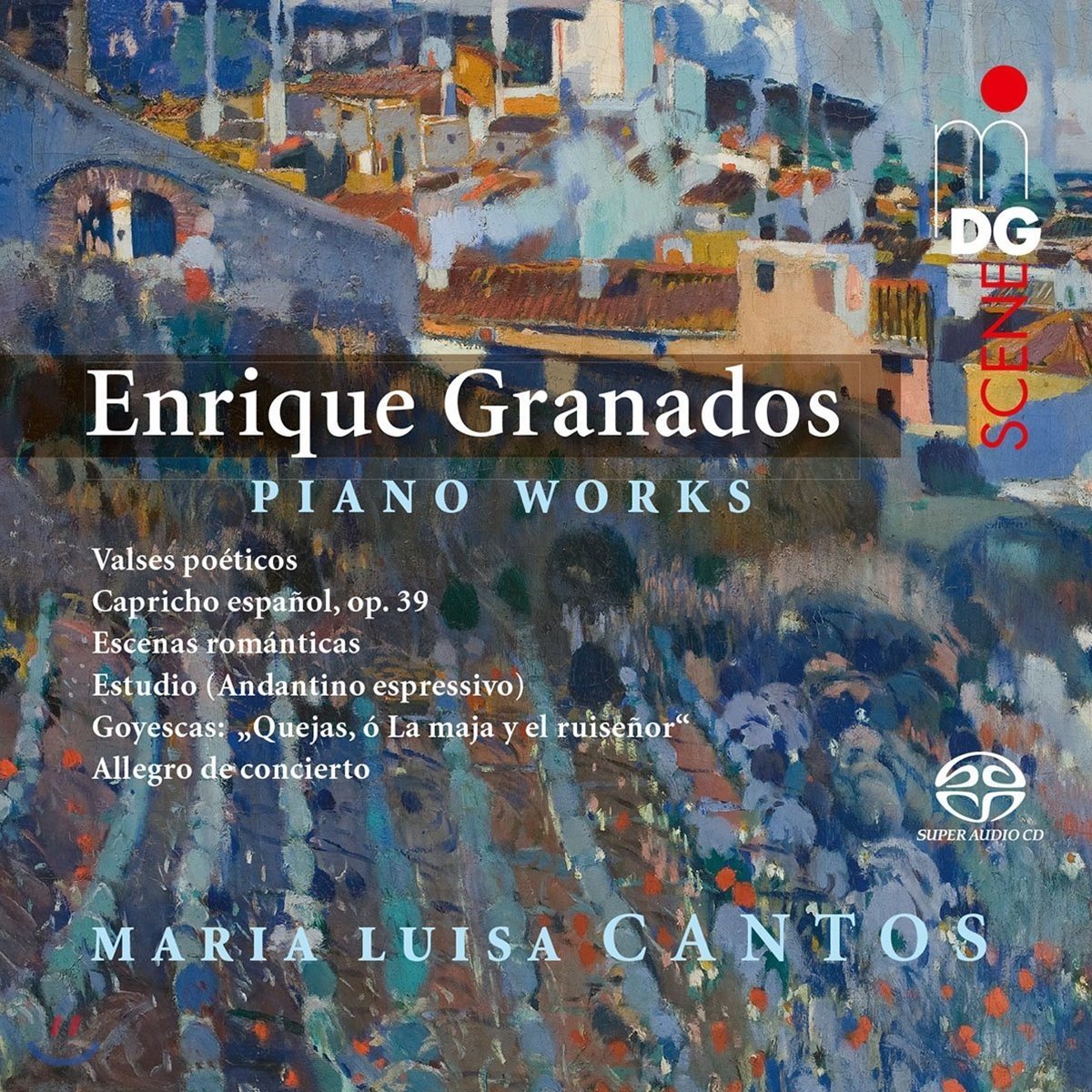 Maria Luisa Cantos 그라나도스: 피아노 작품집 - 마리아 루이자 칸토스 (Enrique Granados: Piano Works - Valses Poeticos, Goyescas, Capricho Espanol Op.39)