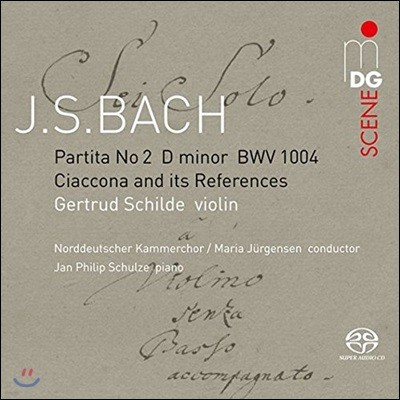 Gertrud Schilde :  ĸƼŸ 2 ܴ,  â - ԸƮ ,  ռ, ϵϿ â (J.S. Bach: Partita in D minor BWV1004 Ciaccona and Its References)