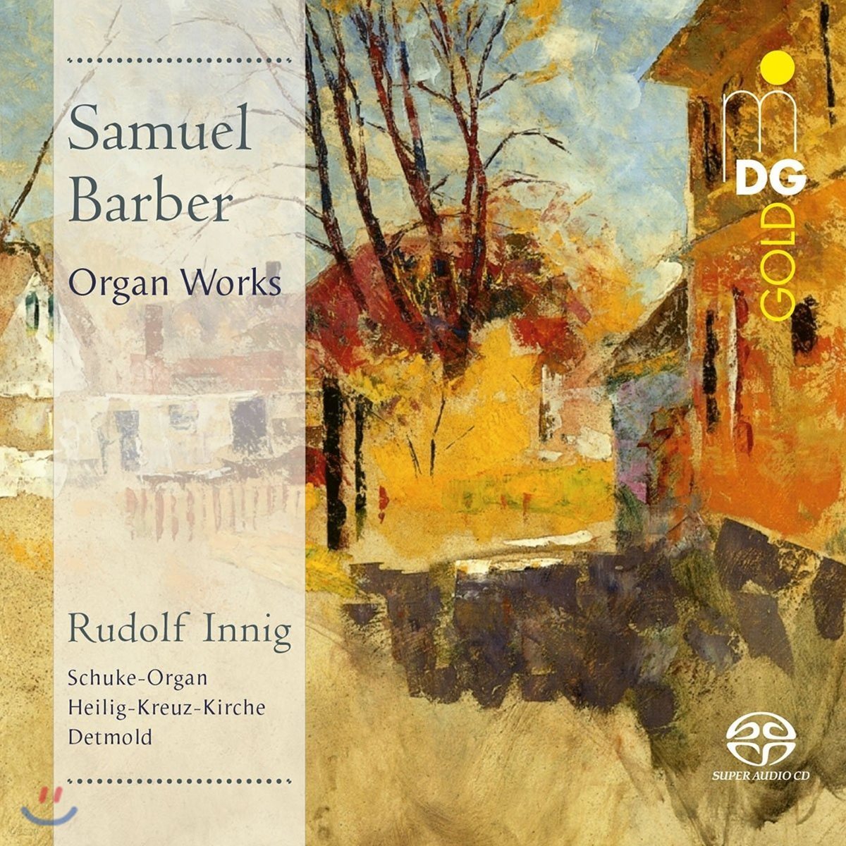 Rudolf Innig 바버: 오르간 작품집 - 루돌프 인니히 (Samuel Barber: Organ Works - 3 Chorale Preludes, Partite Diverse Sopra, Suite for Carillon, Prelude & Fugue)