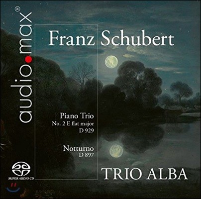Trio Alba Ʈ: ǾƳ  2,  - Ʈ ˹ (Schubert: Piano Trio D929, Notturno D897)