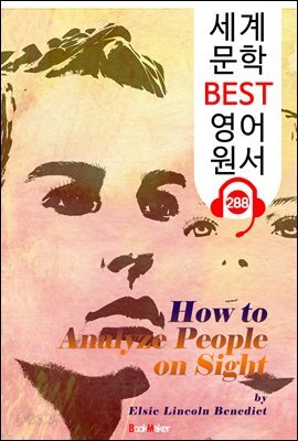 인상만으로 사람을 분석하는 방법 How to Analyze People on Sight (세계 문학 BEST 영어 원서 288) - 원어민 음성 낭독
