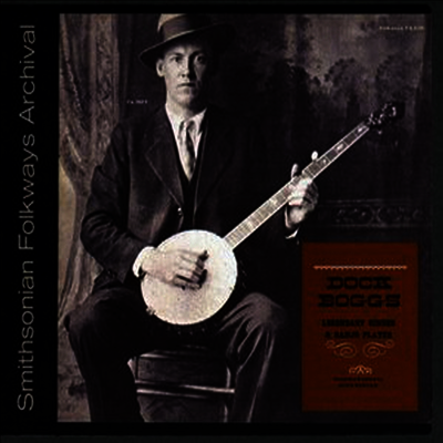Dock Boggs - Dock Boggs: Legendary Singer And Banjo Player (CD)