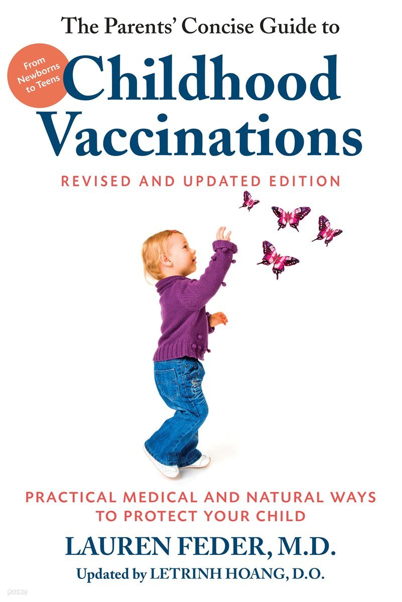 The Parents&#39; Concise Guide to Childhood Vaccinations, Second Edition
