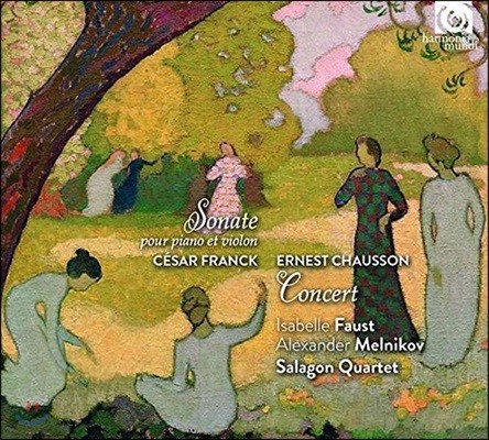Alexander Melnikov / Isabelle Faust ũ: ̿ø ҳŸ / : ְ - ں Ŀ콺Ʈ, ˷ ,  ִ (Franck: Violin Sonata / Chausson: Concert)