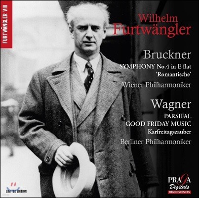 Wilhelm Furtwangler 브루크너: 교향곡 4번 '낭만적' / 바그너: 파르지팔 ‘성 금요일 음악’ - 빌헬름 푸르트뱅글러, 빈 필, 베를린 필 (Bruckner: Romantic Symphony / Wagner: Parsifal Good Friday Music)
